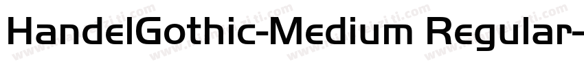 HandelGothic-Medium Regular字体转换